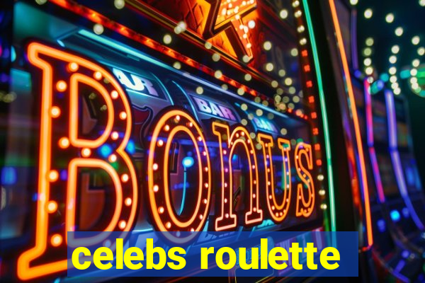 celebs roulette